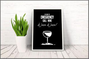 printable digital downloads wall decore and posters Emergency call nine wine wine
